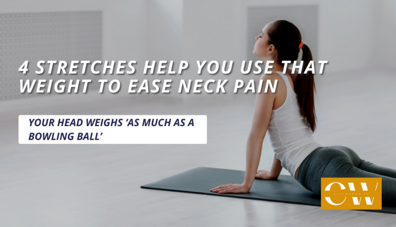 Your head weighs ‘as much as a bowling ball’—these 4 stretches help you use that weight to ease neck pain